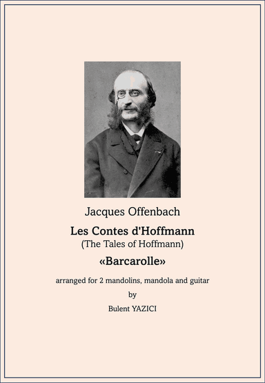 The Tales of Hoffmann (Les Contes d'Hoffmann) - Barcarolle (arr. Bulent Yazici)