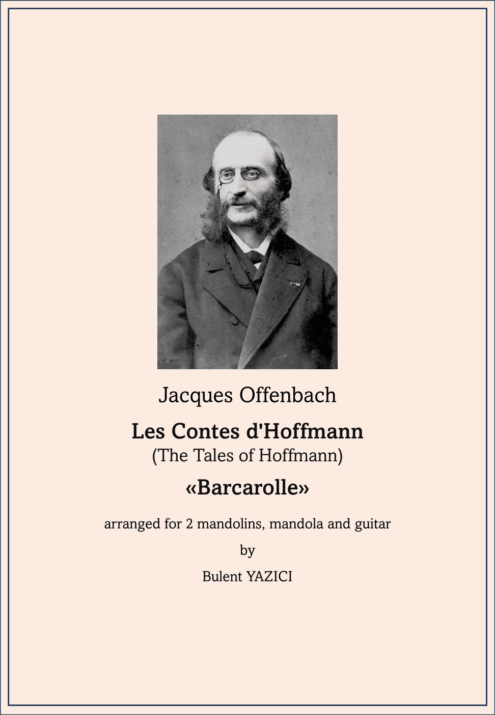The Tales of Hoffmann (Les Contes d'Hoffmann) - Barcarolle (arr. Bulent Yazici)