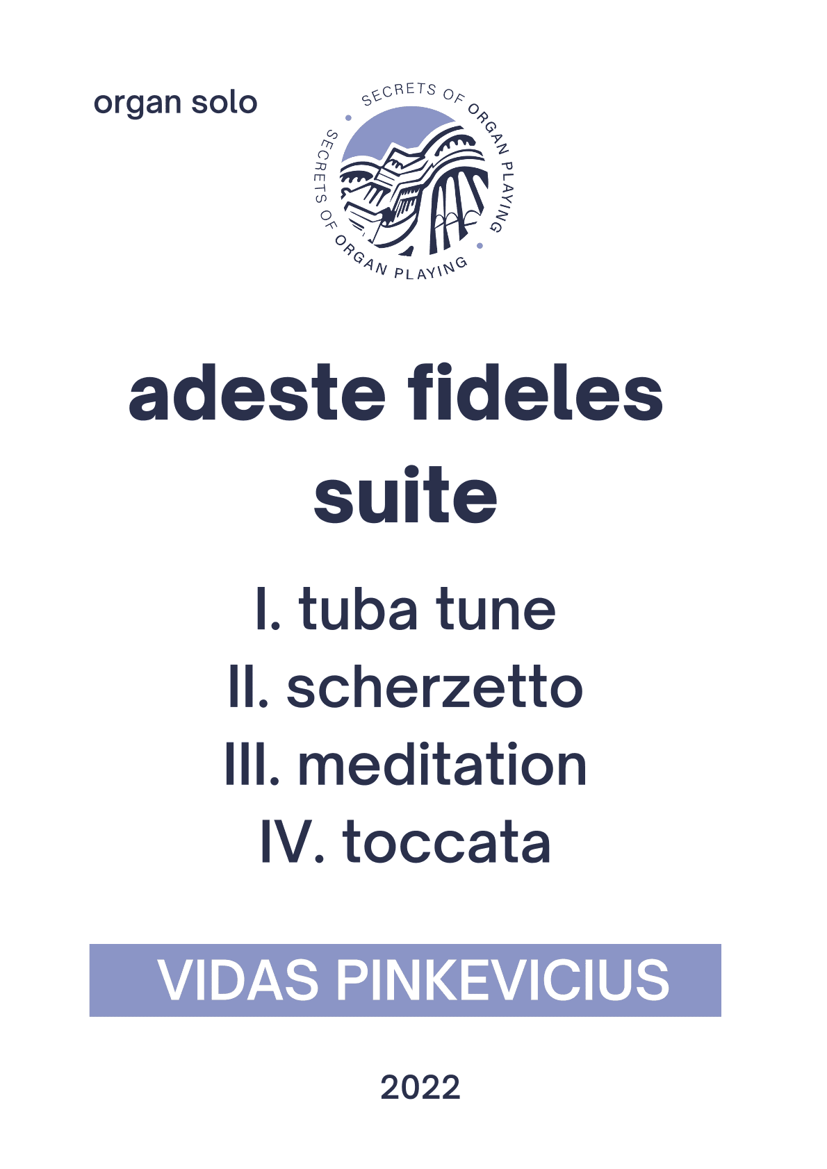 Adeste fideles Suite (Organ Solo) by Vidas Pinkevicius
