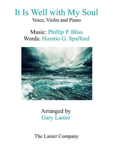 IT IS WELL WITH MY SOUL (Voice, Violin & Piano with Score/Parts) (arr. Gary Lanier)
