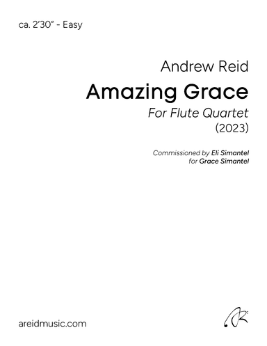 Amazing Grace (For Flute Quartet) (arr. Andrew Reid)