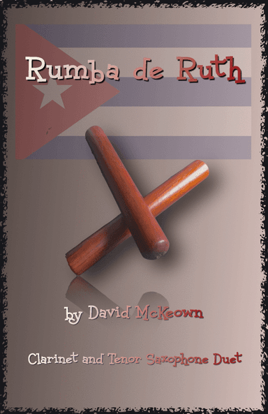 Rumba de Ruth, for Clarinet and Tenor Saxophone Duet