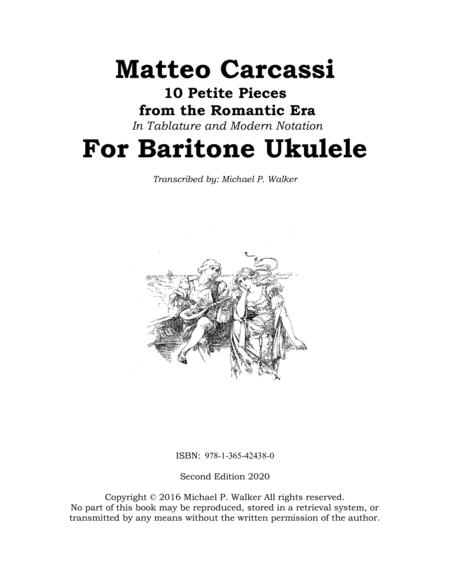 Matteo Carcassi 10 Petite Pieces  from the Romantic Era   In Tablature and Modern Notation  For Bari (arr. Michael P. Walker)