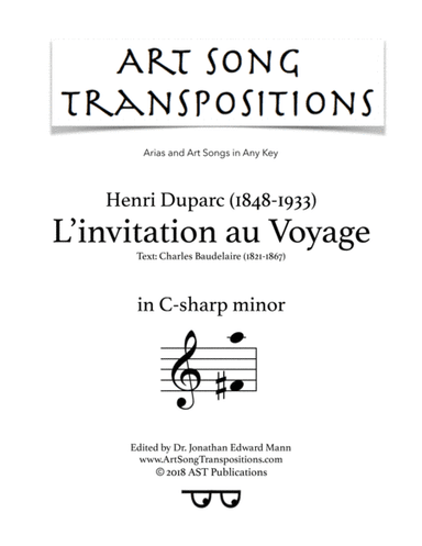 DUPARC: L'invitation au Voyage (transposed to C-sharp minor) (arr. ArtSongTranspositions.com)