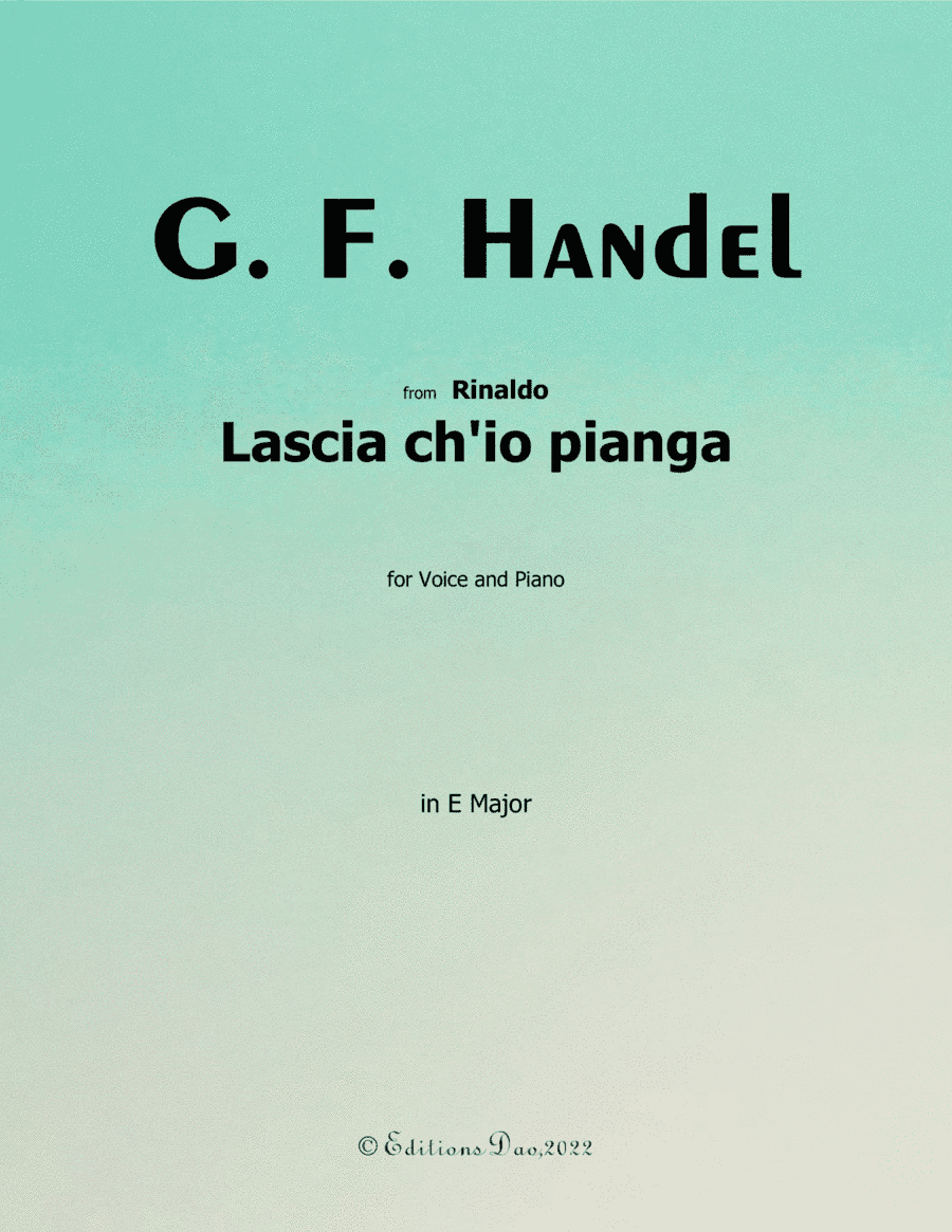 Lascia ch'io pianga, by Handel, in E Major (arr. Editions Dao)
