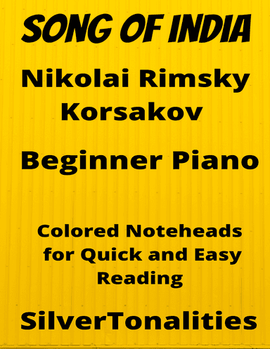 Song of India Beginner Piano Sheet Music with Colored Notation (arr. SilverTonalities)