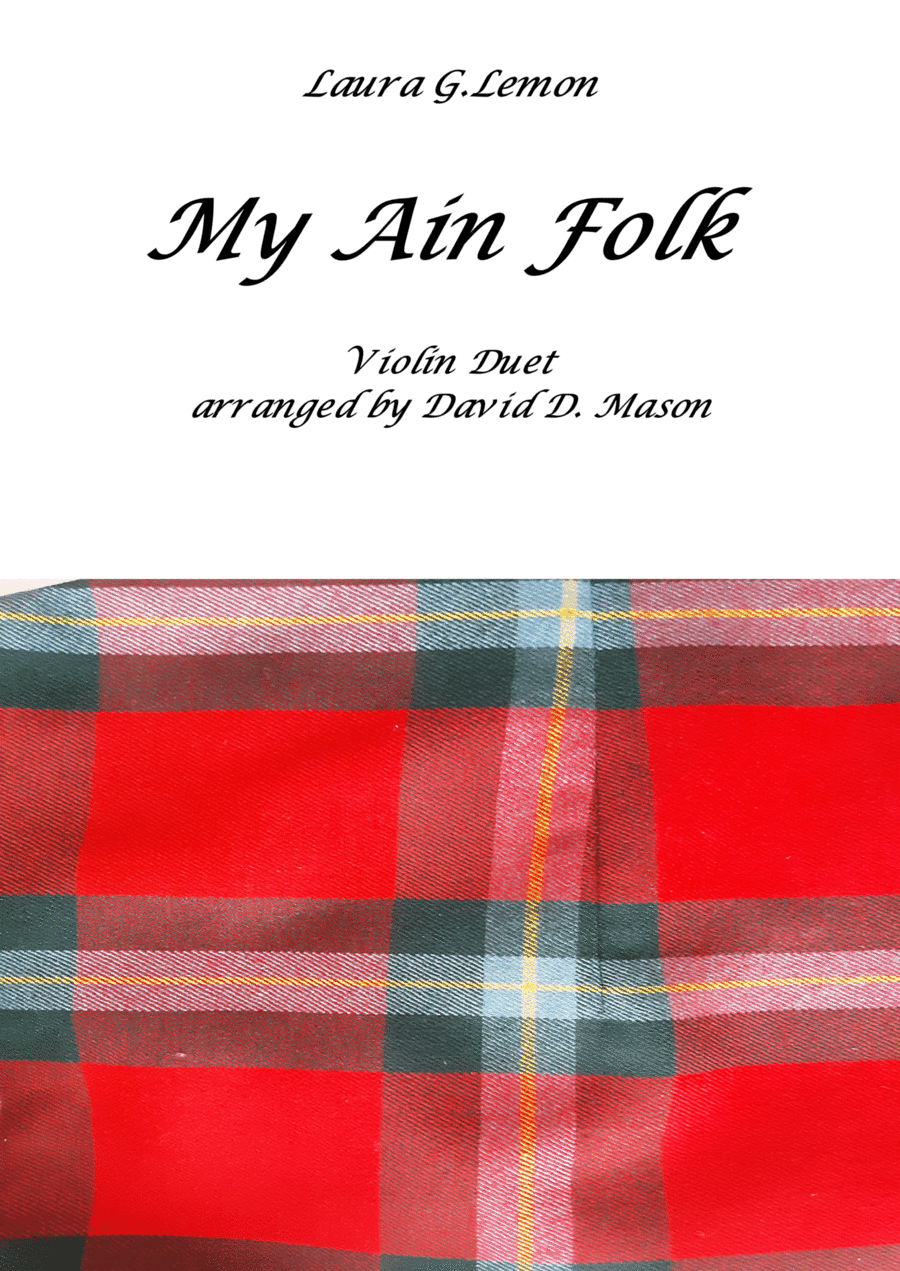 My Ain Folk (arr. David D. Mason)