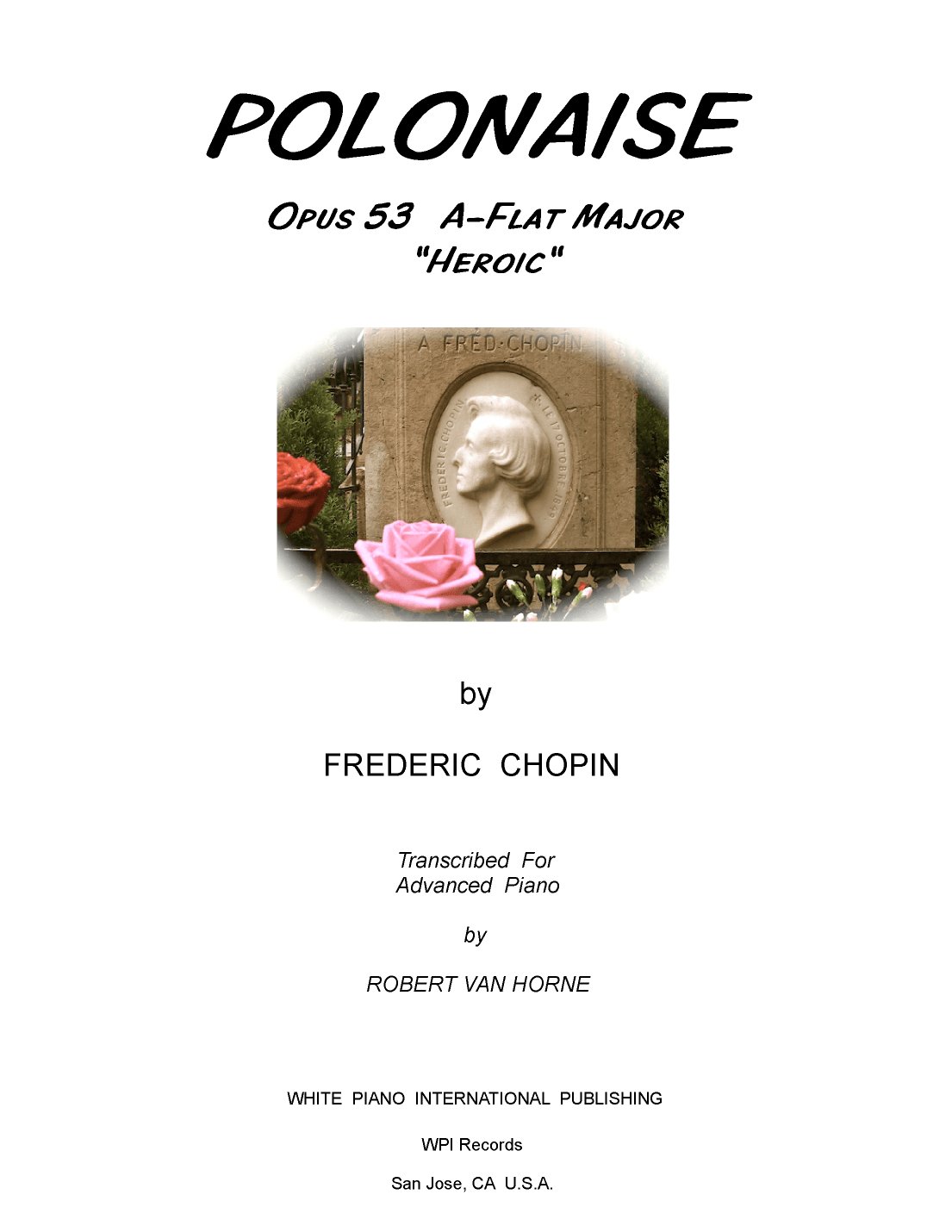 Chopin A-Flat Polonaise Opus 53 A-Flat Major "Heroic" (arr. ROBERT VAN HORNE)