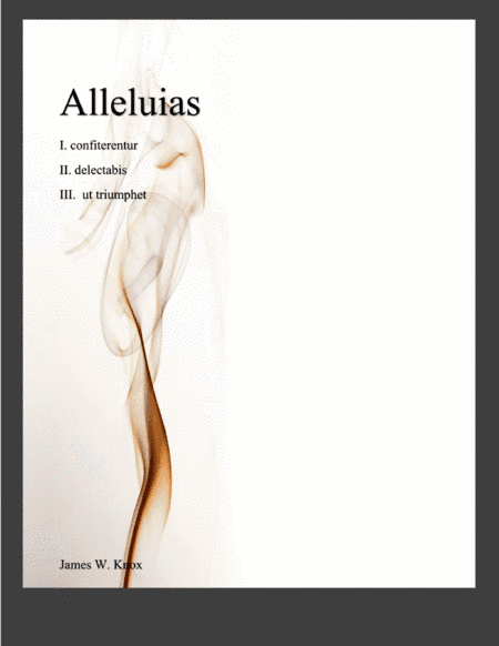 Alleluias, I.  confiterentur  II.  delectabis  III.  ut triumphet