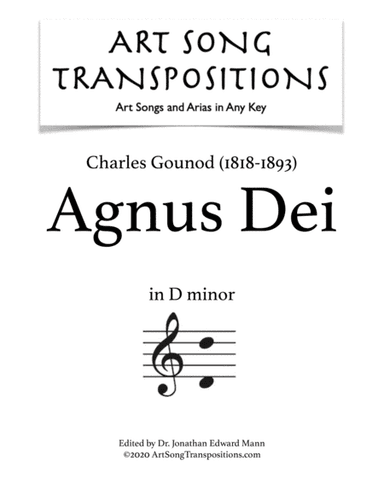 GOUNOD: Agnus Dei (transposed to D minor, with violin) (arr. ArtSongTranspositions.com)