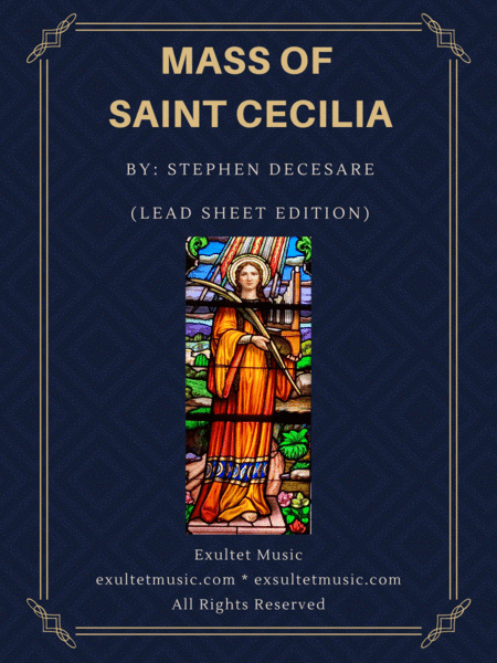 Mass of Saint Cecilia (Lead Sheet Edition) (arr. Stephen DeCesare)