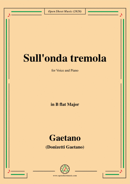 Donizetti-Sull'onda tremola,in B flat Major,for Voice and Piano (arr. MSM)