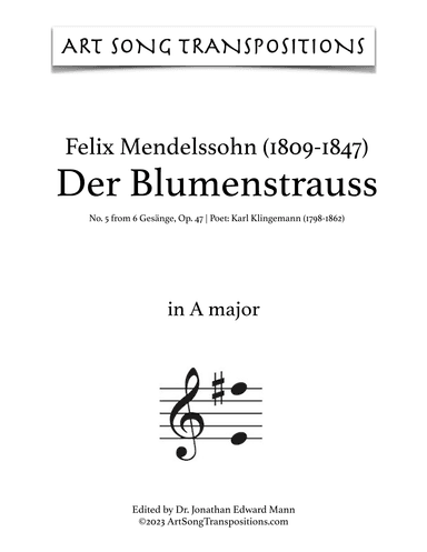 MENDELSSOHN: Der Blumenstrauss, Op. 47 no. 5 (transposed to A major) (arr. ArtSongTranspositions.com)