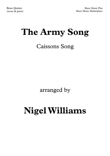 The Army Song (Caissons Song), for Brass Quintet (arr. Nigel Williams)