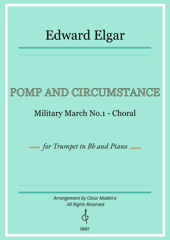 Pomp and Circumstance No.1 - Bb Trumpet and Piano (Full Score and Parts) (arr. César Madeira)