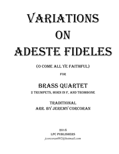 Variations on Adeste Fideles for Brass Quartet (arr. Jeremy Corcoran)