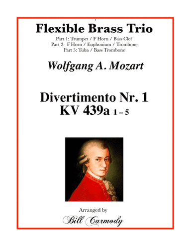 Mozart Divertimento Nr. 1 (K. 439a) Flexible Brass Tro (arr. Bill Carmody)