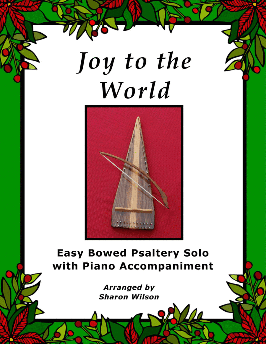 Joy to the World (Easy Bowed Psaltery Solo with Piano Accompaniment) (arr. Sharon Wilson)