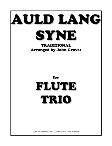 Auld Lang Syne - Flute Trio (arr. John Groves)