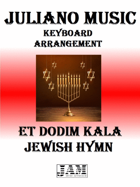 ET DODIM KALA (KEYBOARD ARRANGEMENT) - JEWISH HYMN (arr. Juliano Music)