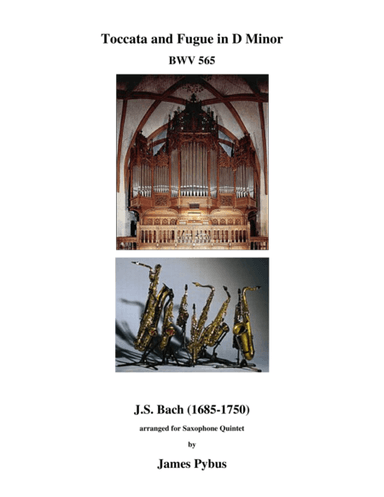 Toccata and Fugue in D minor, BWV 565 (arr. James Pybus)