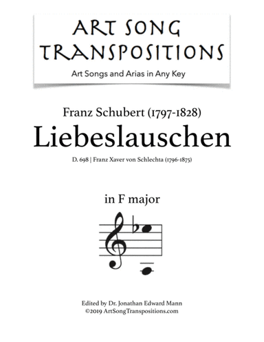 SCHUBERT: Liebeslauschen, D. 698 (transposed to F major) (arr. ArtSongTranspositions.com)