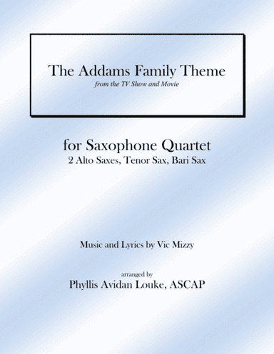 The Addams Family Theme (arr. Phyllis Avidan Louke, ASCAP)