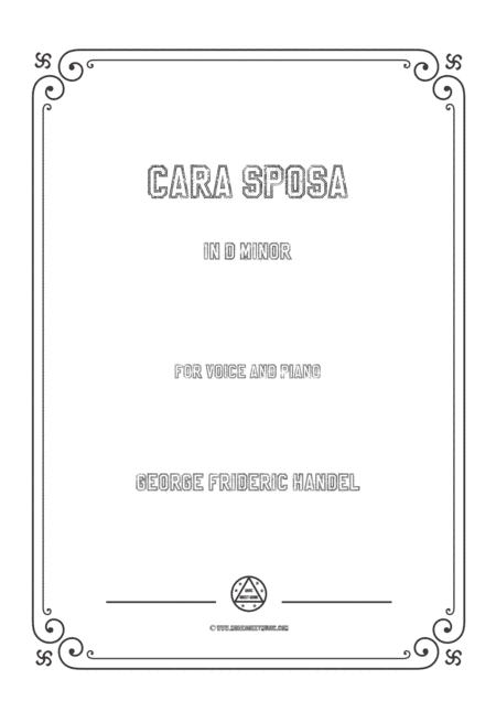 Handel-Cara sposa(Version I) in d minor,for Voice and Piano (arr. MSM)