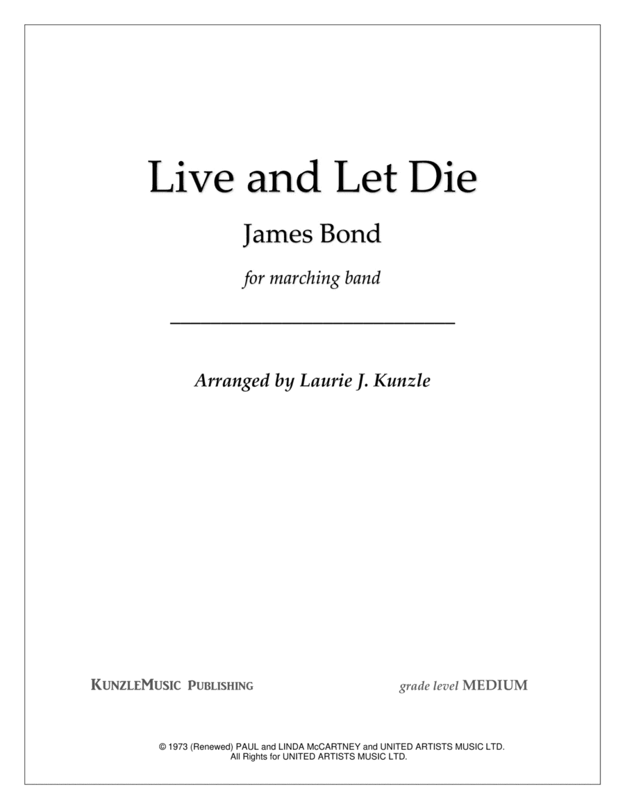 Live And Let Die (arr. Laurie J. Kunzle)