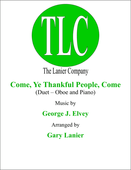 COME, YE THANKFUL PEOPLE, COME (Duet – Oboe and Piano/Score and Parts) (arr. Gary Lanier)