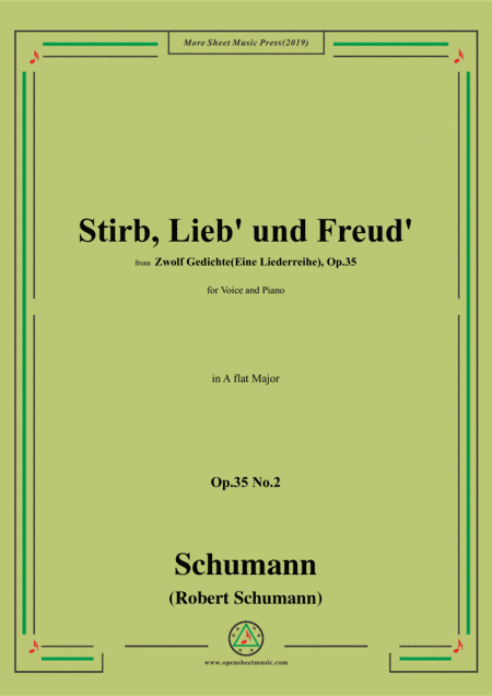 Schumann-Stirb,Lieb' und Freud',Op.35 No.2 in A flat Major,for Voice&Piano (arr. MSM)