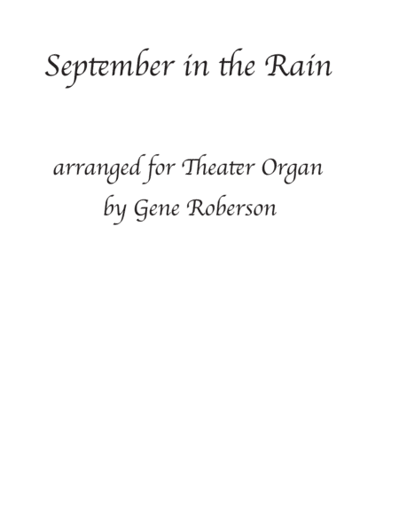 September in the Rain for Theater Organ (arr. Gene Roberson)