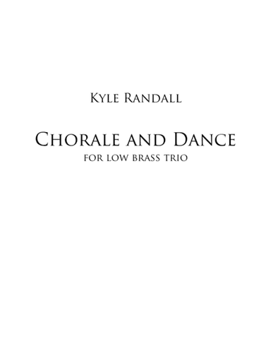 Chorale and Dance for low brass trio