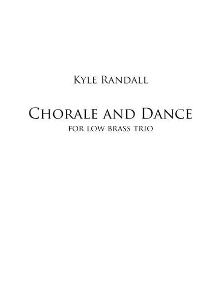 Chorale and Dance for low brass trio