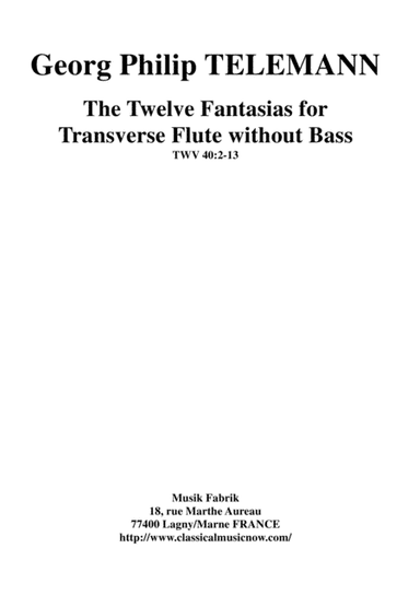 Georg Philipp Telemann: 12 Fantasias for Flute without Bass, TWV 40:2-13, edited by Paul Wehage (arr. Paul Wehage)