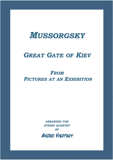 Great Gate of Kiev from Pictures at an Exhibition (arr. A. Visotsky)