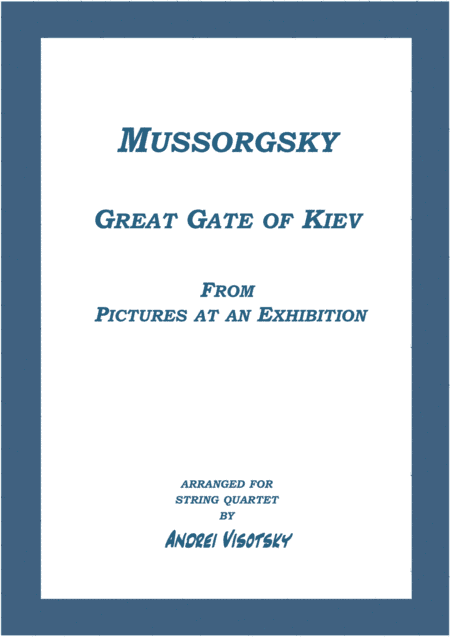 Great Gate of Kiev from Pictures at an Exhibition (arr. A. Visotsky)