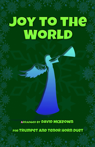 Joy to the World, Jazz Style, for Trumpet and Tenor Horn Duet (arr. David McKeown)
