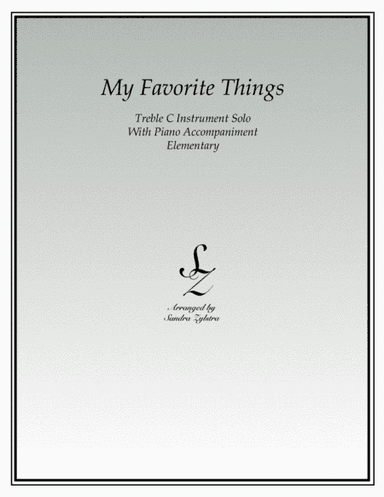 My Favorite Things (arr. Sandra Zylstra)