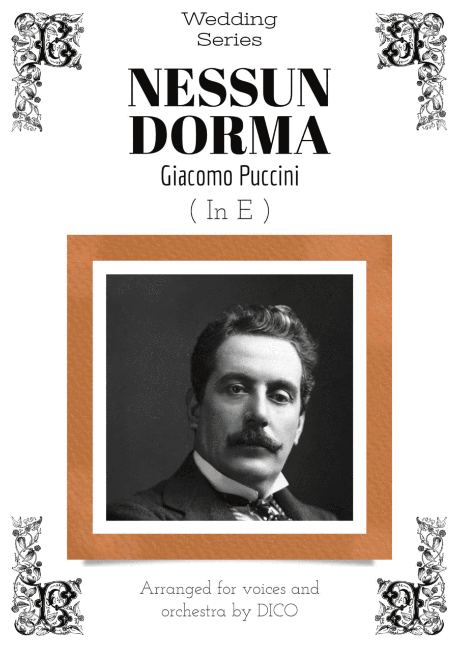 NESSUN DORMA (in E) - for voices & orchestra (arr. Dico)