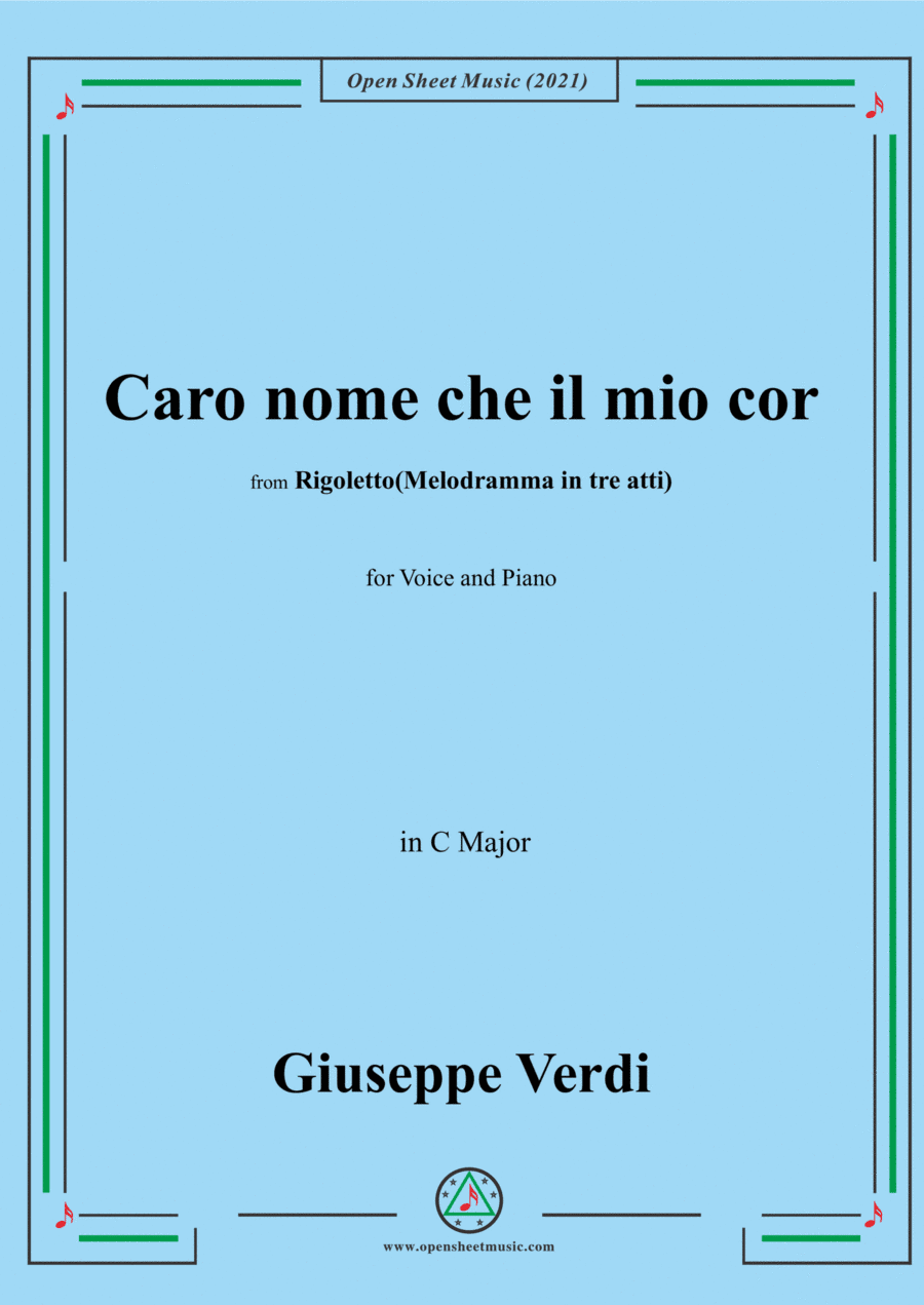 Verdi-Caro nome che il mio cor,in C Major (arr. Open Cloud)
