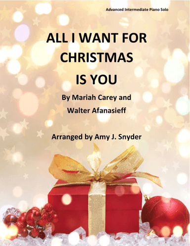 All I Want For Christmas Is You (arr. Amy J. Snyder)