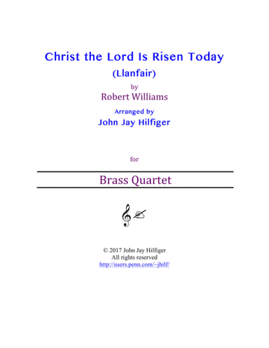 Christ the Lord Is Risen Today (Brass Quartet) (arr. John Jay Hilfiger)