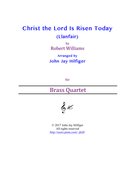 Christ the Lord Is Risen Today (Brass Quartet) (arr. John Jay Hilfiger)