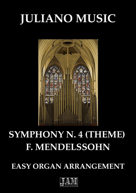 THEME FROM "SYMPHONY N.4" (EASY ORGAN - C VERSION) - F. MENDELSSOHN (arr. Juliano Music)