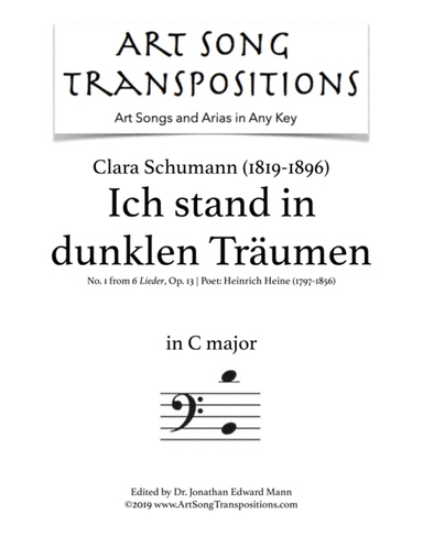 SCHUMANN: Ich stand in dunklen Träumen, Op. 13 no. 1 (transposed to C major, bass clef) (arr. ArtSongTranspositions.com)