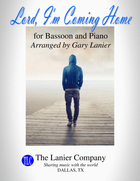 LORD, I'M COMING HOME (for Bassoon and Piano with Score/Part) (arr. Gary Lanier)