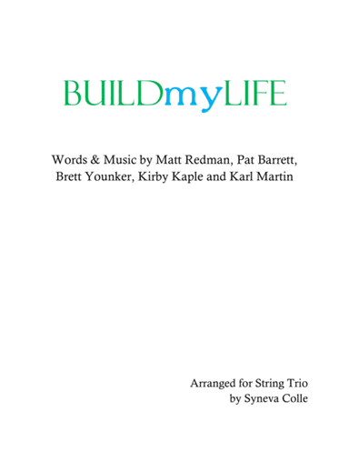 Build My Life (arr. Syneva Colle)