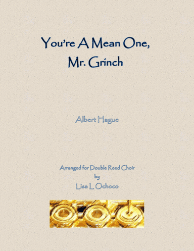 You're A Mean One, Mr. Grinch (arr. Lisa L Ochoco)
