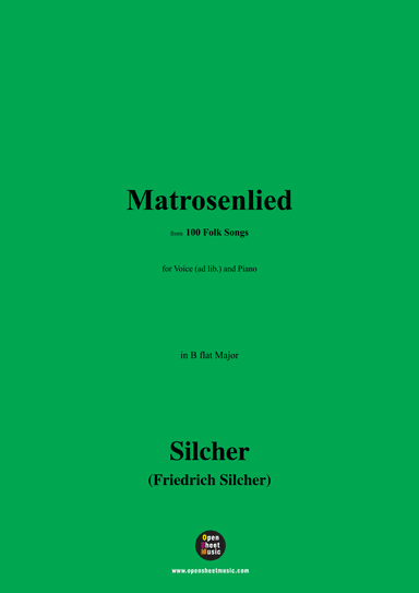 Silcher-Matrosenlied,for Voice(ad lib.) and Piano (arr. OSM Press)
